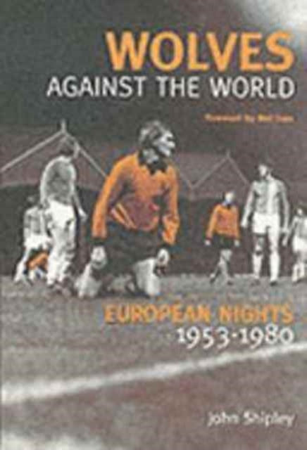 Book cover of: Wolves against the World. By: J. Shipley