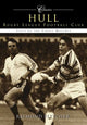 Book cover of: Hull Rugby League Football Club: 50 of Their Finest Matches. By: Raymond Fletcher