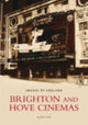 Book cover of: Brighton and Hove Cinemas. By: Allen Eyles