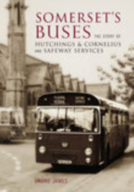 Book cover of: Somerset's Buses. By: Laurie James