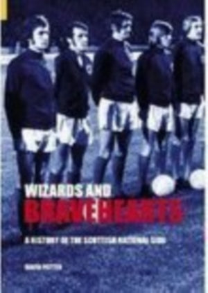 Wizards and Bravehearts