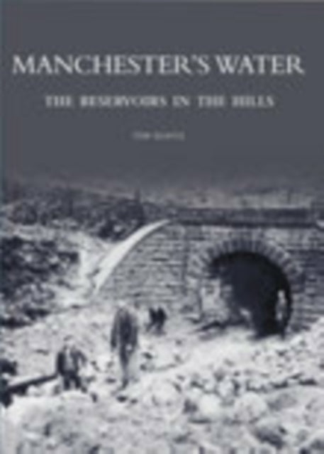 Book cover of: Manchester's Water. By: T. Quayle