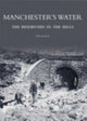 Book cover of: Manchester's Water. By: T. Quayle