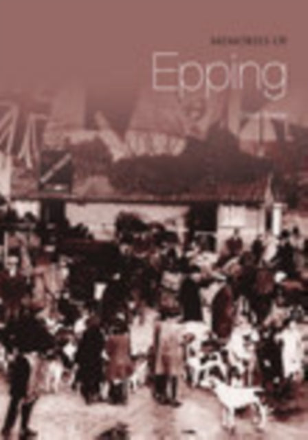 Memories of Epping