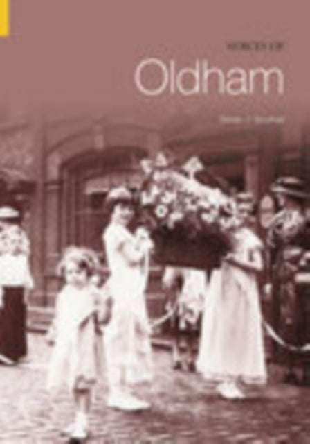 Book cover of: Voices of Oldham. By: Derek J. Southall