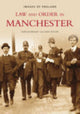 Book cover of: Law and Order in Manchester