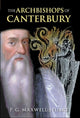 Book cover of: Archbishops of Canterbury. By: P. G. Maxwell-Stuart