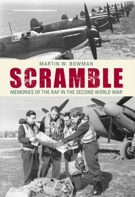 Book cover of: Scramble. By: Martin Bowman