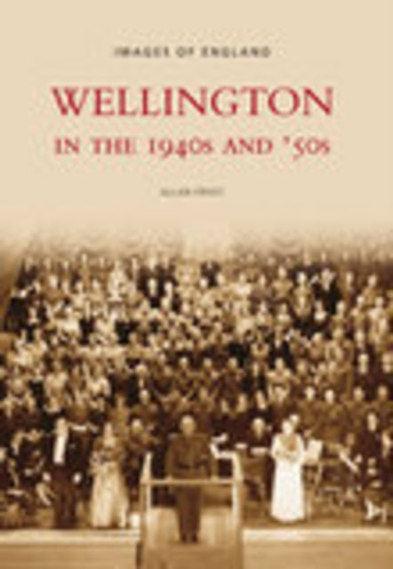 Book cover of: Wellington in the 1940s and 50s