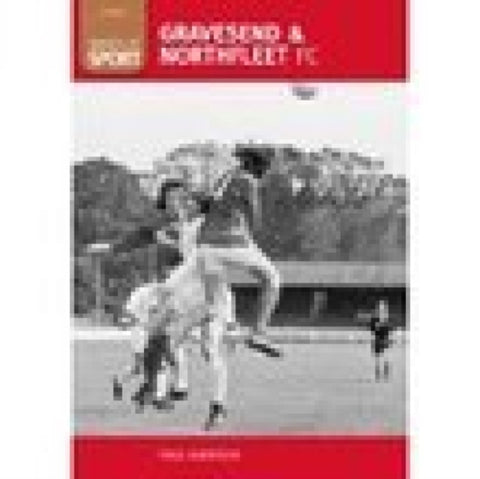 Gravesend and Northfleet FC: 100 Greats