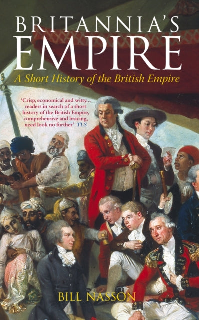 Book cover of: Britannia's Empire. By: Bill Nasson