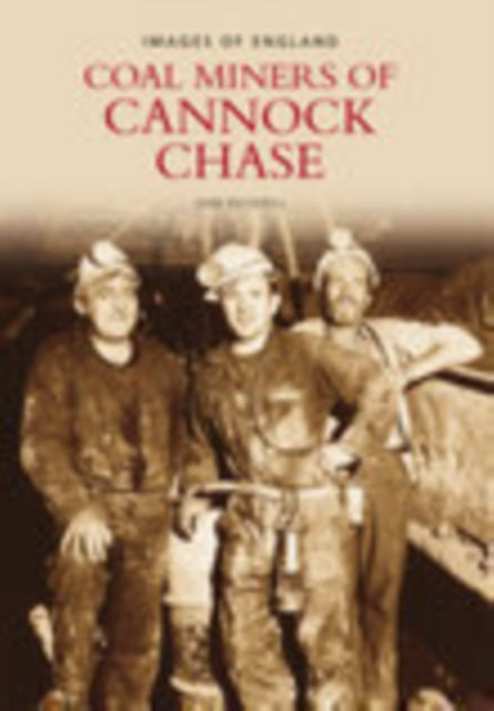 Book cover of: Miners of Cannock Chase. By: June Pickerill