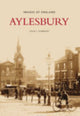 Book cover of: Aylesbury: Images of England. By: Colin J. Seabright