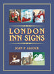 Book cover of: London Inn Signs. By: Joan Alcock