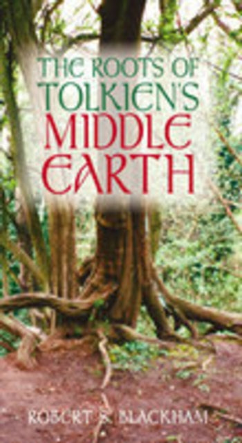 Book cover of: Roots of Tolkien's Middle Earth