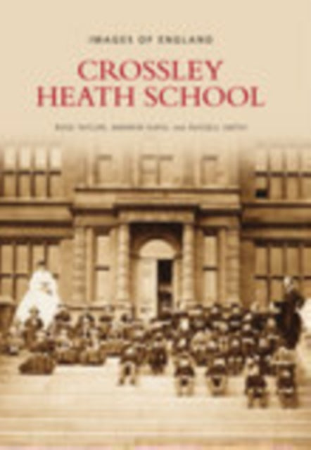 Book cover of: Crossley Heath School