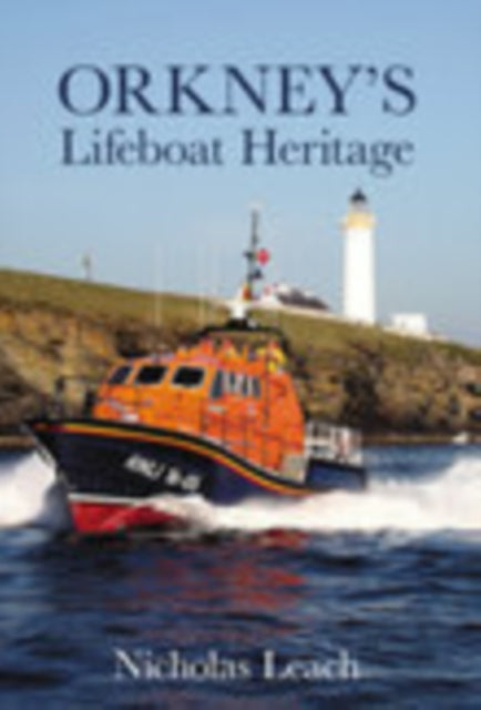 Book cover of: Orkney's Lifeboat Heritage