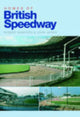 Book cover of: Homes of British Speedway. By: Robert Bamford