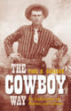 Book cover of: Cowboy Way. By: Paul H. Carlson