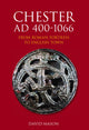 Book cover of: Chester AD 400-1066. By: David J. P. Mason