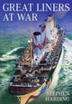 Book cover of: Great Liners at War. By: Stephen Harding