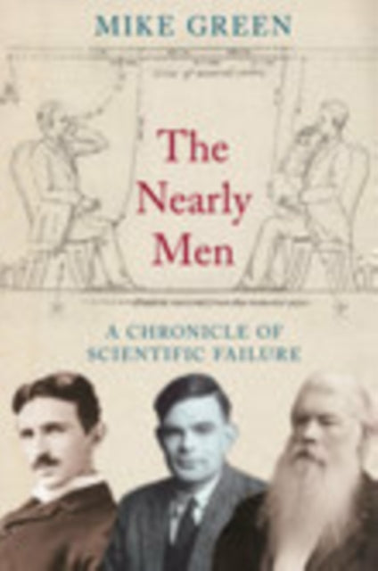 Book cover of: Nearly Men. By: Mike Green