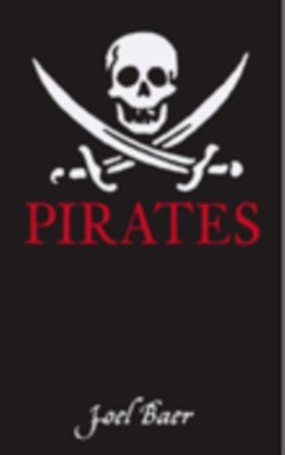 Book cover of: Pirates. By: Joel H. Baer