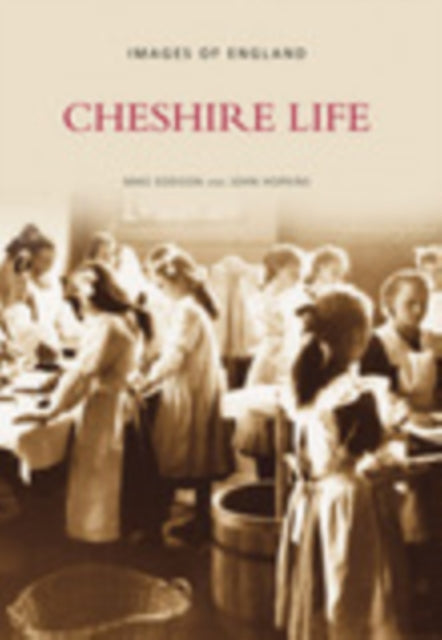 Book cover of: Cheshire Life. By: Mike Eddison
