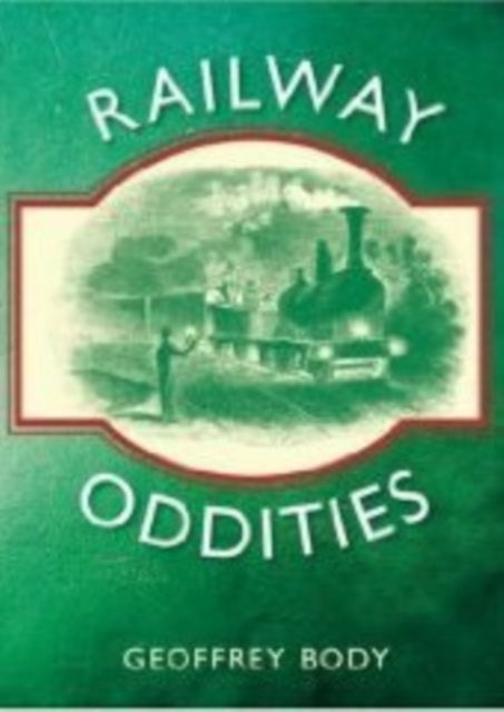 Book cover of: Railway Oddities