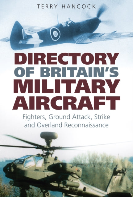 Book cover of: Directory of Britain's Military Aircraft Volume 1