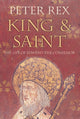 Book cover of: King and Saint. By: Peter Rex