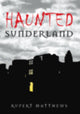 Book cover of: Haunted Sunderland