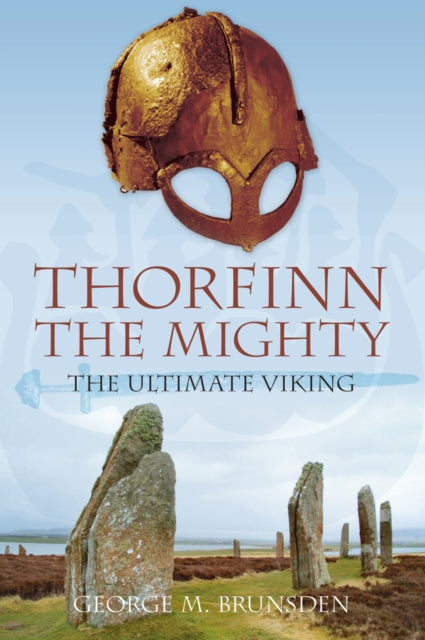 Book cover of: Thorfinn the Mighty. By: George Brunsden