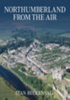 Book cover of: Northumberland From The Air. By: Stan Beckensall