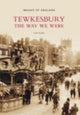 Book cover of: Tewkesbury: The Way We Were. By: Cliff Burd