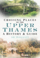 Book cover of: Crossing Places of the Upper Thames