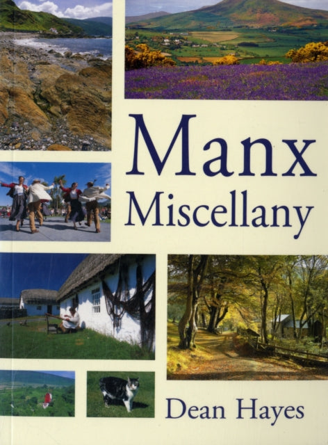 Book cover of: Manx Miscellany. By: Dean Hayes