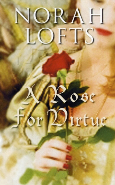 A Rose for Virtue