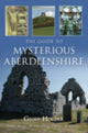 Book cover of: Guide to Mysterious Aberdeenshire