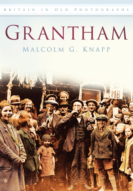 Book cover of: Grantham. By: Malcolm Knapp