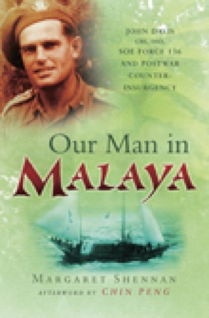 Book cover of: Our Man in Malaya. By: Margaret Shennan