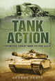 Book cover of: Tank Action. By: George Forty