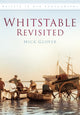 Book cover of: Whitstable Revisited. By: Mick Glover