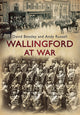 Book cover of: Wallingford at War. By: David Beasley