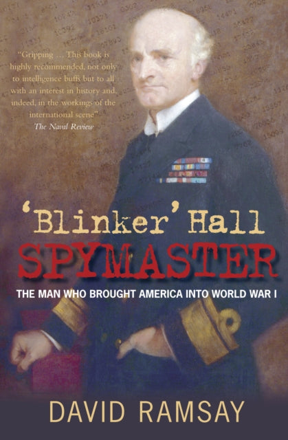 Blinker' Hall Spymaster