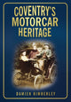 Book cover of: Coventry's Motorcar Heritage