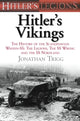 Book cover of: Hitler's Vikings. By: Jonathan Trigg