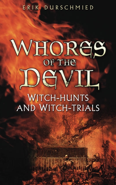Book cover of: Whores of the Devil. By: Erik Durschmied