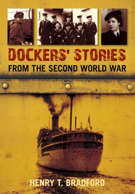 Book cover of: Dockers' Stories from the Second World War
