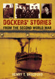 Book cover of: Dockers' Stories from the Second World War